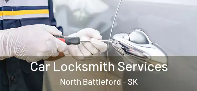  Car Locksmith Services North Battleford - SK