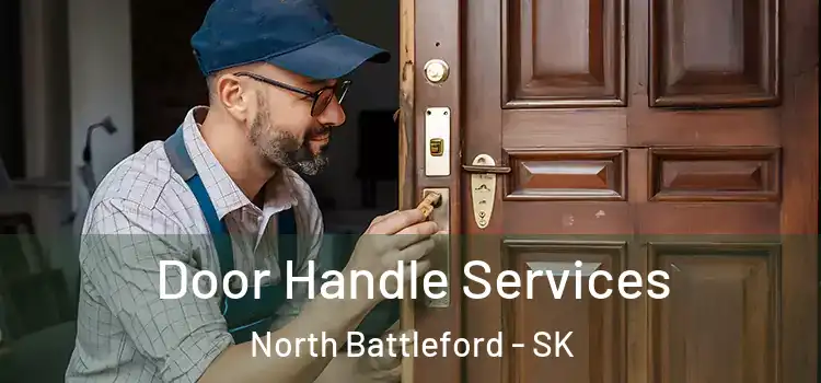  Door Handle Services North Battleford - SK