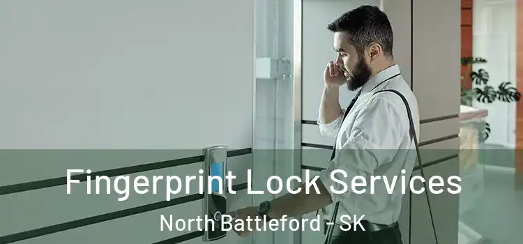 Fingerprint Lock Services North Battleford - SK