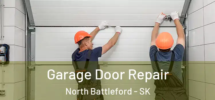 Garage Door Repair North Battleford - SK