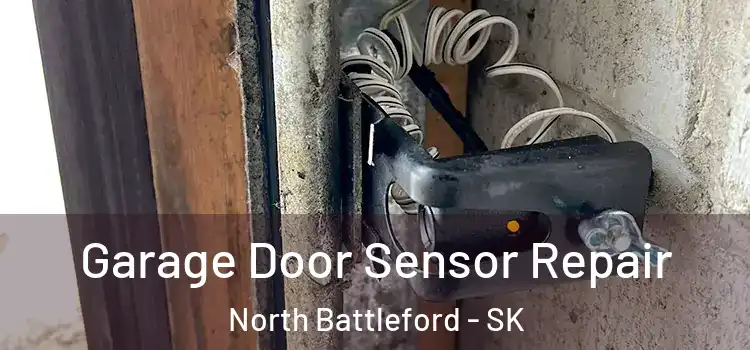 Garage Door Sensor Repair North Battleford - SK