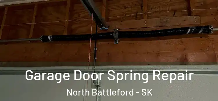  Garage Door Spring Repair North Battleford - SK