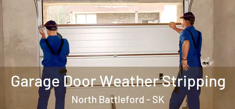  Garage Door Weather Stripping North Battleford - SK
