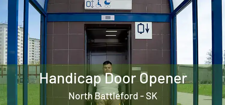 Handicap Door Opener North Battleford - SK