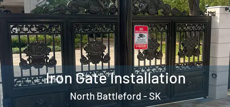  Iron Gate Installation North Battleford - SK