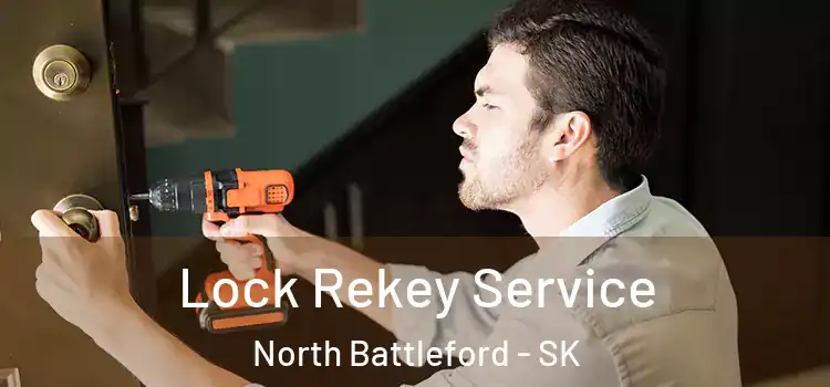 Lock Rekey Service North Battleford - SK