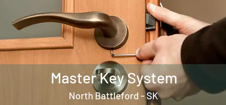 Master Key System North Battleford - SK