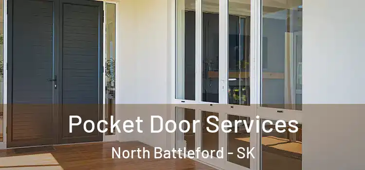  Pocket Door Services North Battleford - SK