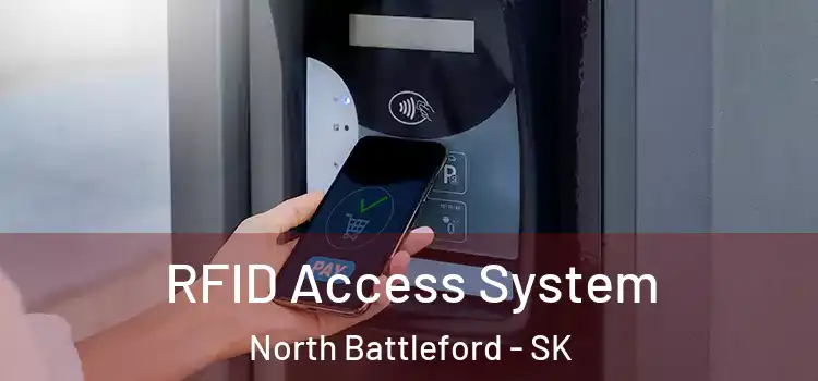  RFID Access System North Battleford - SK