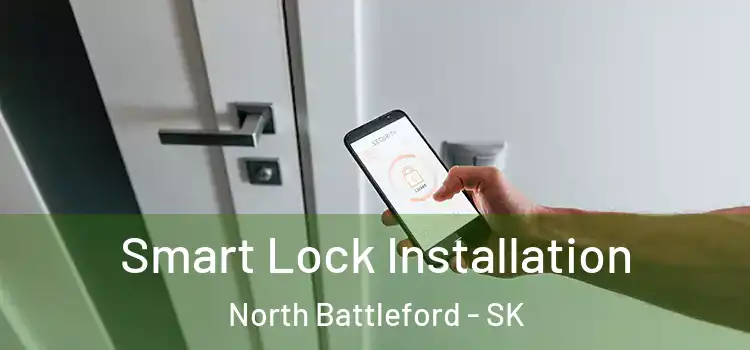  Smart Lock Installation North Battleford - SK